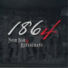1864 Noir Bar & Restaurant